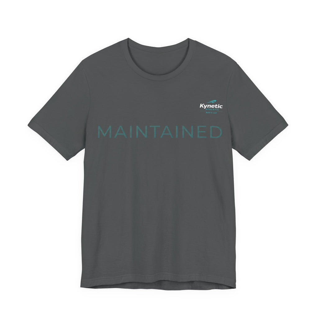 MAINTAINED T-Shirt