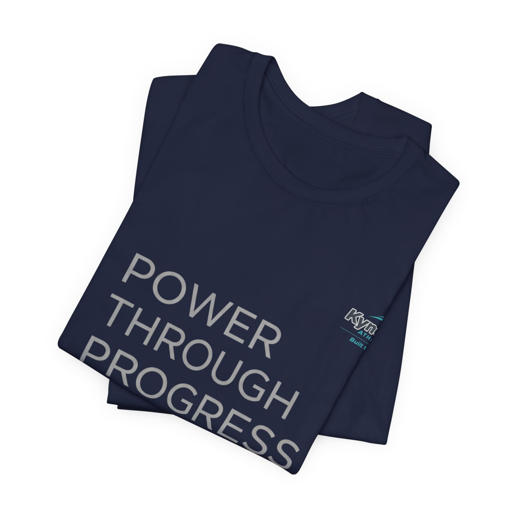 Power Through Progress T-Shirt