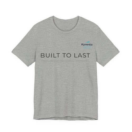 Built to Last T-Shirt — Light Edition