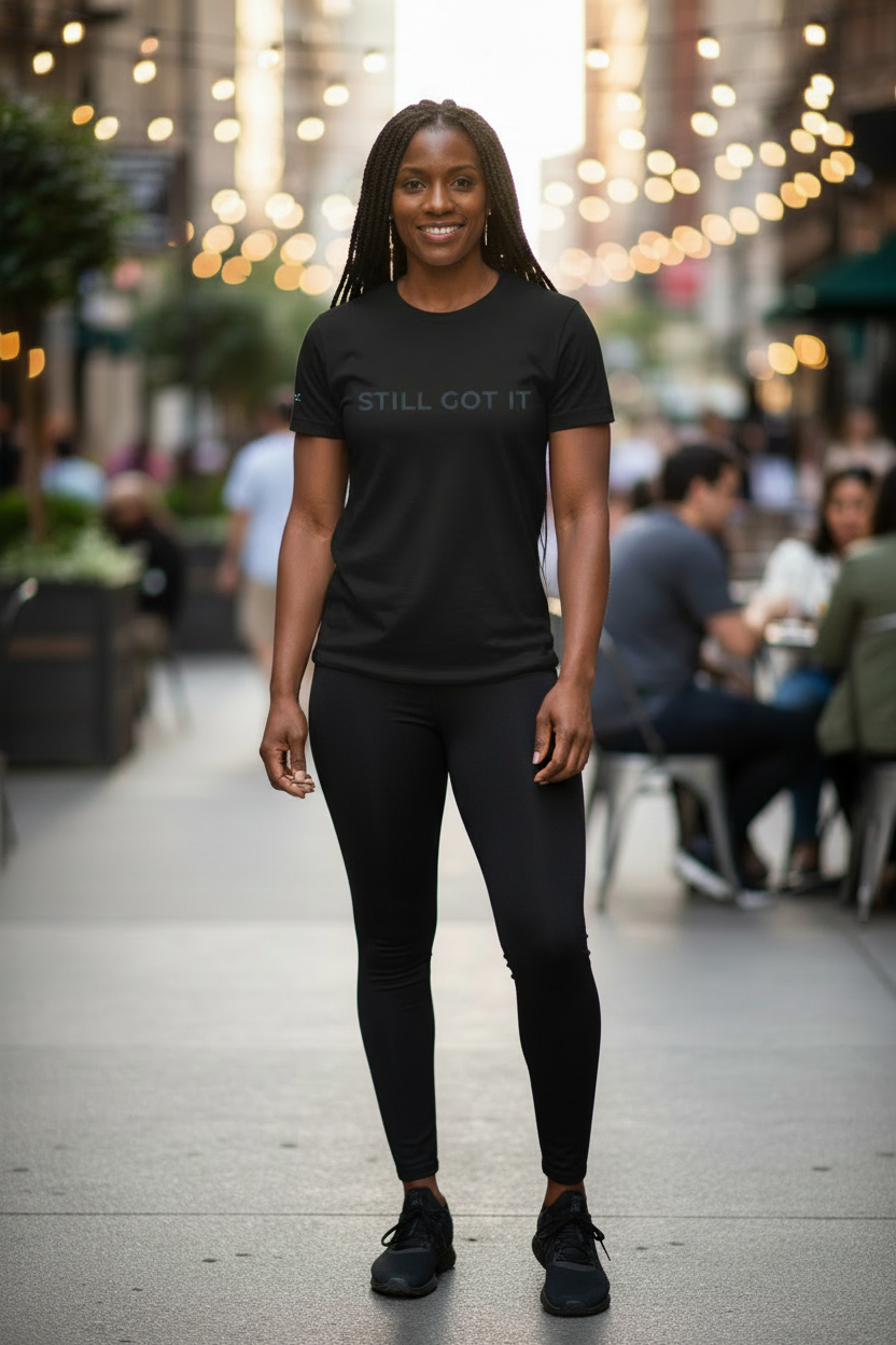 STILL GOT IT Tee - Shadow Edition