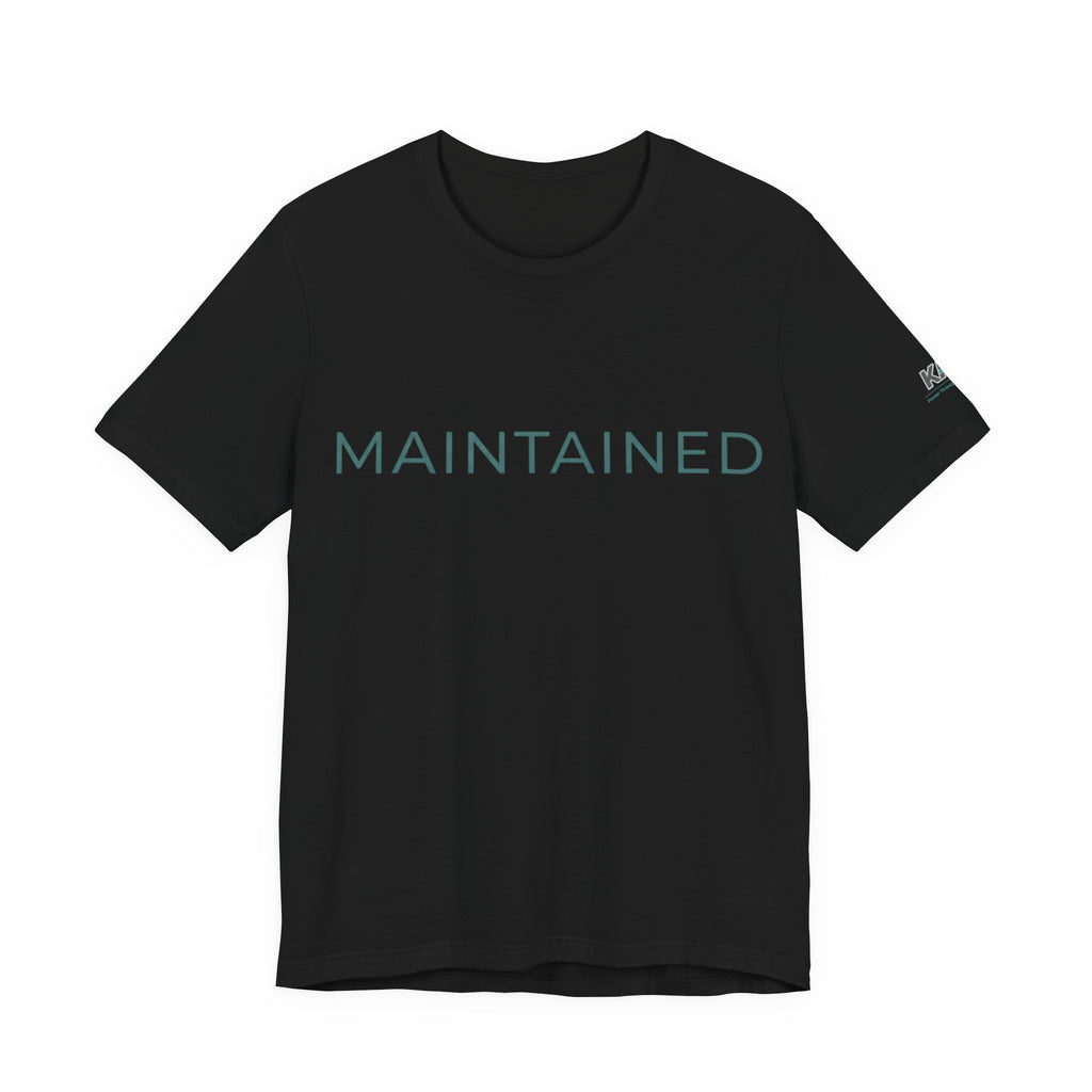 MAINTAINED T-Shirt - Black Edition