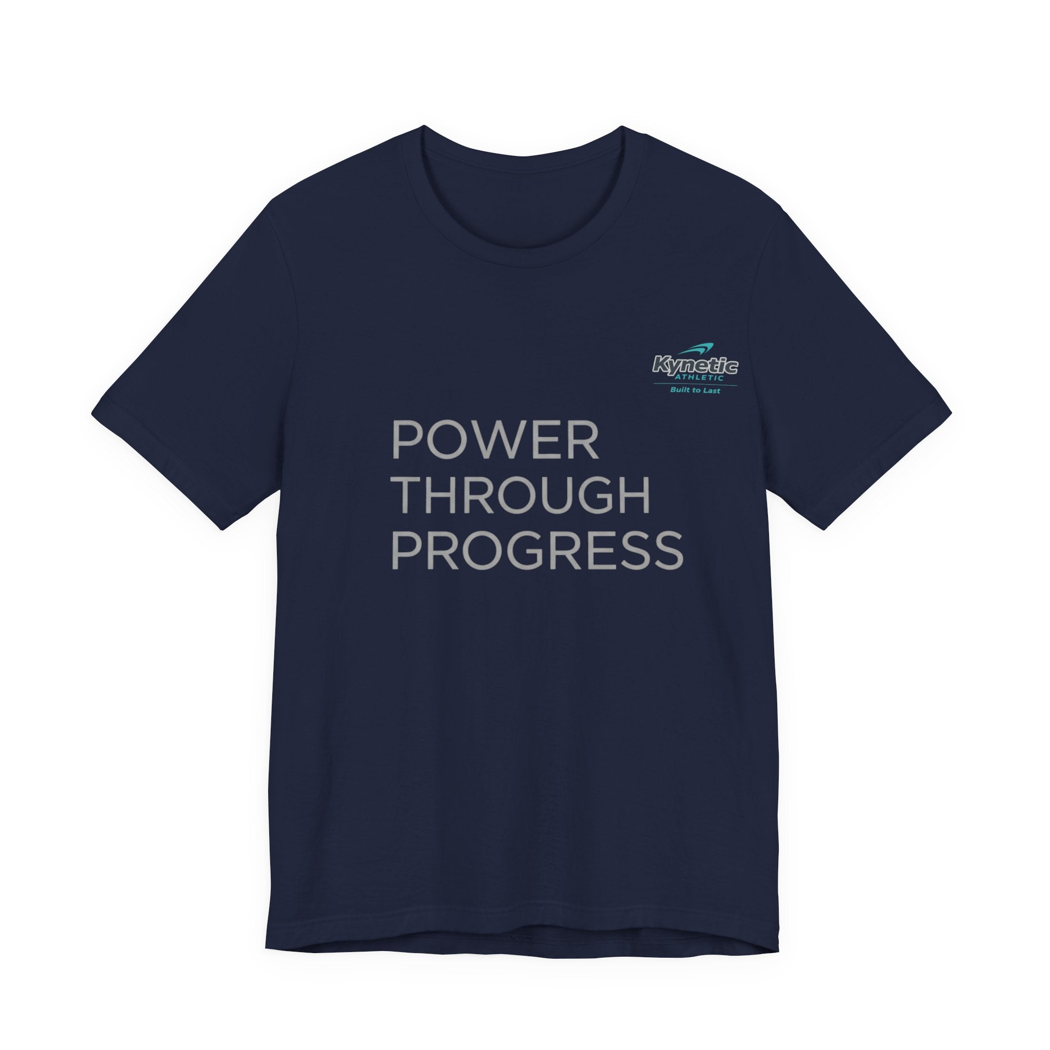 Power Through Progress T-Shirt