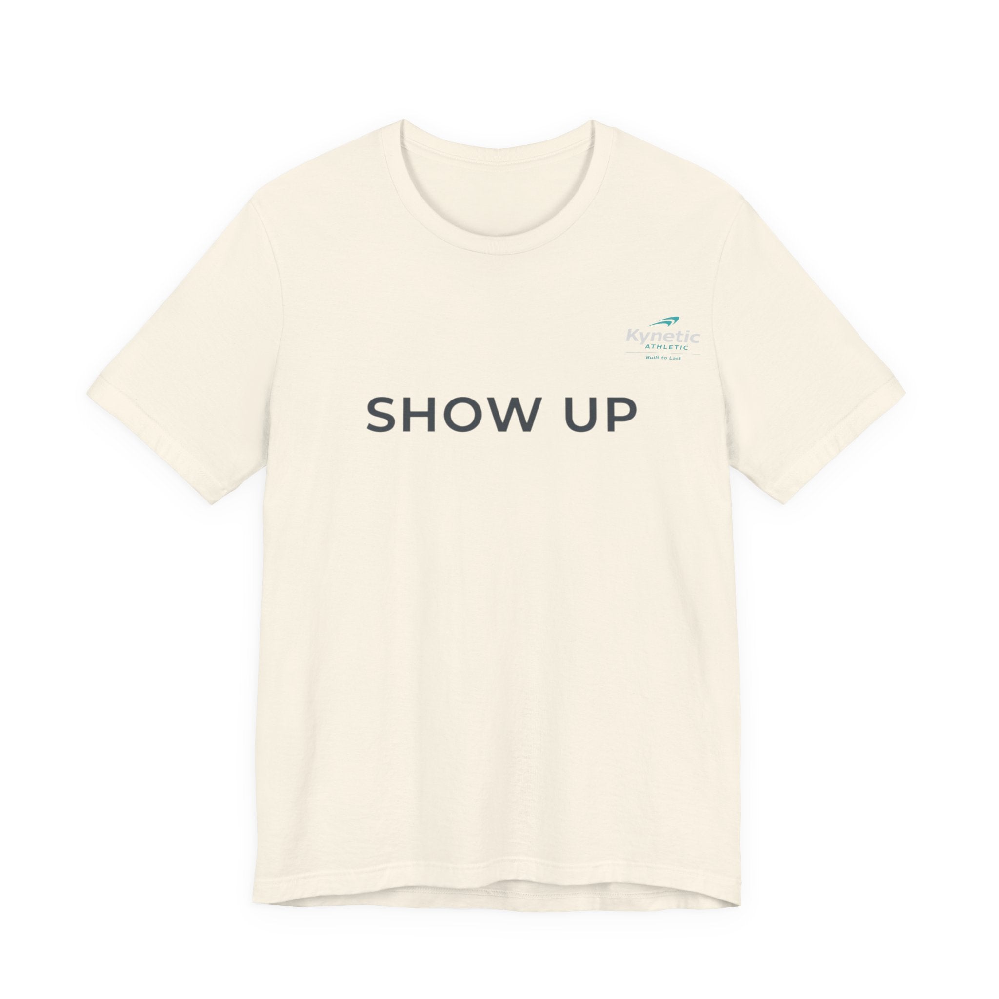 Show Up Tee