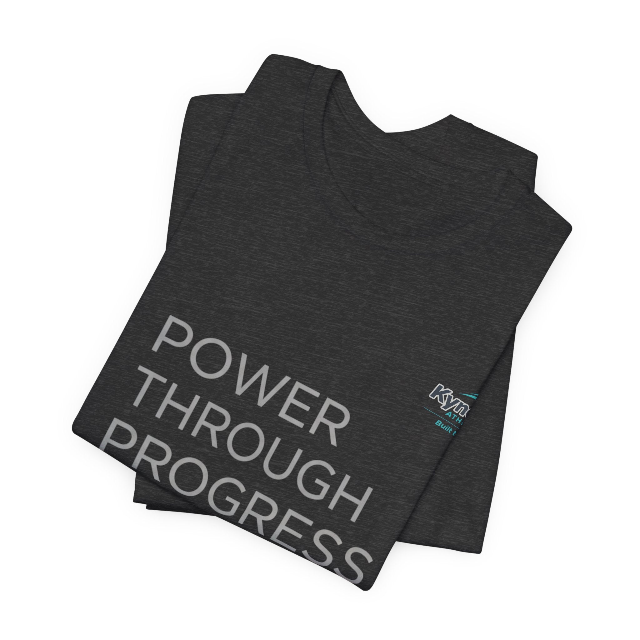 Power Through Progress T-Shirt