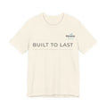 Built to Last T-Shirt — Light Edition